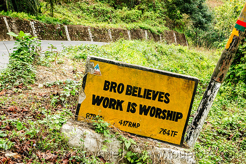 bro believes work is worship - road sign (india), border roads organisation, bro road signs, road marker, road sign, swastik project, west bengal