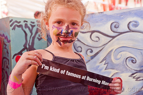 burning man - little girl already a famous burner, bumper sticker, child, facepaint, facepainting, famous people, kid, little girl