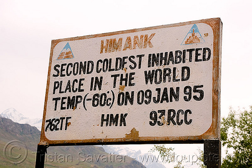 second coldest inhabited place in the world - sign - drass - leh to srinagar road - kashmir, border roads organisation, bro road signs, cold, coldest, drass valley, himank, kashmir, road sign